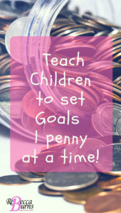 teach children to set goals 1 penny at a time