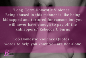 Top Domestic Violence Quotes – words to help you know you are not alone