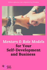 Mentors and Role Models for self development and business